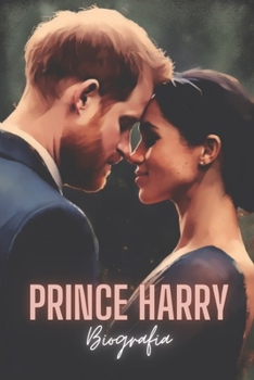 Paperback Prince Harry: Biografia [Italian] Book