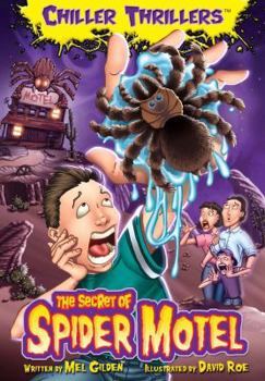 Hardcover The The Secret of Spider Motel: Library Edition (Chiller Thrillers) Book