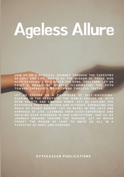 Paperback Ageless Allure: Navigating Love and Life with Older Men Book