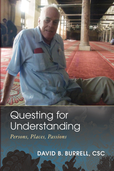 Hardcover Questing for Understanding: Persons, Places, Passions Book