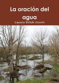 Paperback La oración del agua [Spanish] Book