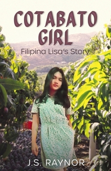 Paperback Cotabato Girl: Filipina Lisa's Story Book