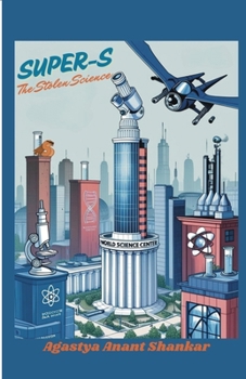 Paperback Super-S: The Stolen Science Book