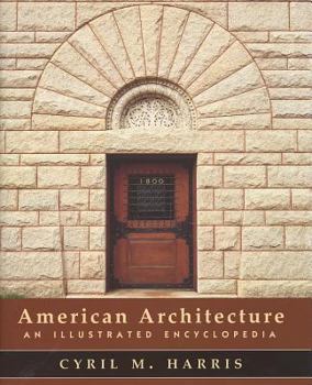 Paperback American Architecture: An Illustrated Encyclopedia Book