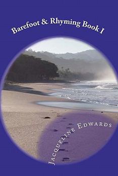 Paperback Barefoot and Rhyming: Living Water Edition Book I Book