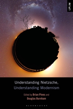 Paperback Understanding Nietzsche, Understanding Modernism Book