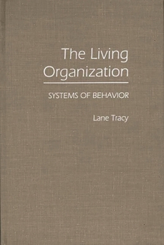 The Living Organization: Systems of Behavior