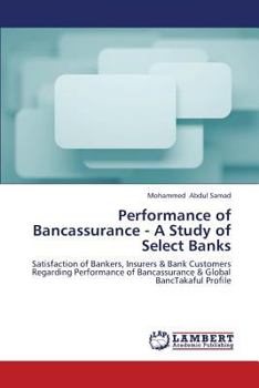 Paperback Performance of Bancassurance - A Study of Select Banks Book