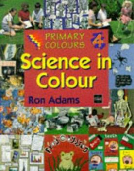 Paperback Science in Colour (Primary Colours) Book