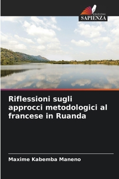 Paperback Riflessioni sugli approcci metodologici al francese in Ruanda [Italian] Book