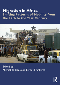 Paperback Migration in Africa: Shifting Patterns of Mobility from the 19th to the 21st Century Book