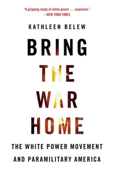 Paperback Bring the War Home: The White Power Movement and Paramilitary America Book