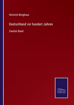 Paperback Deütschland vor hundert Jahren: Zweiter Band [German] Book