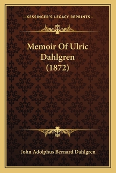 Paperback Memoir Of Ulric Dahlgren (1872) Book