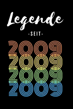 Paperback Legende seit 2009: Liniertes Geburtstag Birthday oder G?stebuch Geschenk liniert - Geburtstags Journal f?r M?nner und Frauen mit Linien [German] Book