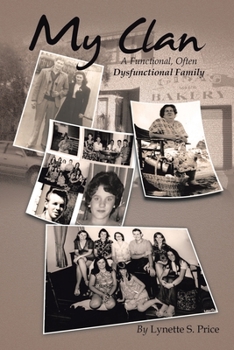 Paperback My Clan: A Functional, Often Dysfunctional Family Book