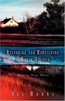 Paperback Restoring and Rebuilding A House Divided Book