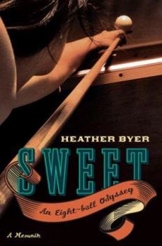 Hardcover Sweet: An Eight-Ball Odyssey Book
