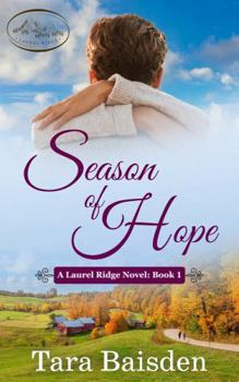 Season of Hope: Christian Contemporary Romance (Laurel Ridge Series Book #1)
