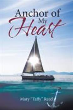 Paperback Anchor of My Heart Book