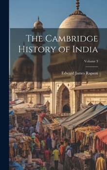 Hardcover The Cambridge History of India; Volume 3 Book