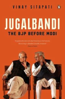 Hardcover Jugalbandi: The Bjp Before Modi Must-Read Book on Indian Politics & Government Book