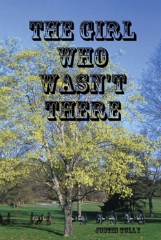 The Girl Who Wasn't There