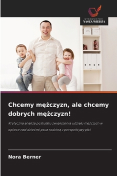 Paperback Chcemy mężczyzn, ale chcemy dobrych mężczyzn! [Polish] Book