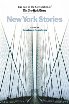 Paperback New York Stories: The Best of the City Section of the New York Times Book