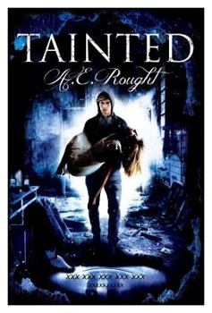 Tainted - Book #2 of the Broken