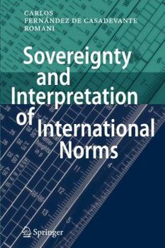 Paperback Sovereignty and Interpretation of International Norms Book