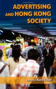 Hardcover Advertising and Hong Kong Society Book