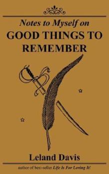 Paperback Notes to Myself on Good Things To Remember Book