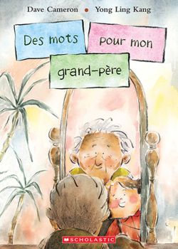 Paperback Des Mots Pour Mon Grand-Père [French] Book