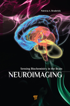 Hardcover Neuroimaging: Sensing Biochemistry in the Brain Book
