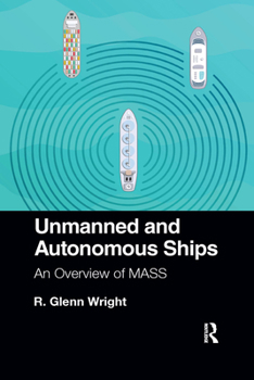 Paperback Unmanned and Autonomous Ships: An Overview of Mass Book