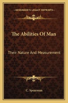 Paperback The Abilities Of Man: Their Nature And Measurement Book