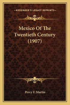 Paperback Mexico Of The Twentieth Century (1907) Book