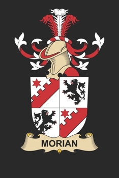 Paperback Morian: Morian Coat of Arms and Family Crest Notebook Journal (6 x 9 - 100 pages) Book