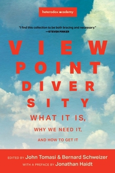 Paperback Viewpoint Diversity: What It Is, Why We Need It, and How to Get It Book