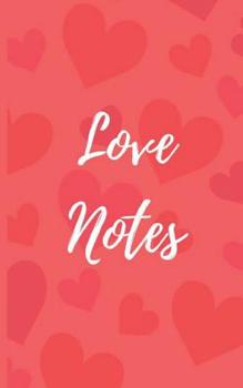 Love Notes: I Wrote This Book For You, A Fill In The Blank Book To Tell You All The Ways I Love You/Create Special Moments/Great Gift