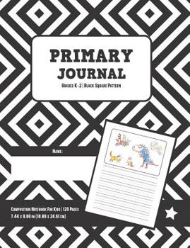 Paperback Primary Journal Grades K-2 Black Square Pattern: Composition Notebook For Kids 120 Pages: Blank Dotted Midline Handwriting Story Paper Book