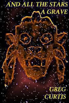 Paperback And All The Stars A Grave Book