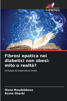 Fibrosi epatica nei diabetici non obesi: mito o realtà?
