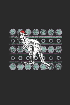 Ugly Christmas Kangaroo: Dotted Bullet Notebook (6" x 9" - 120 pages) ~ Christmas Themed Notebook for Daily Journal, Diary, and Gift