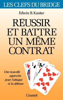 Paperback Réussir et battre un même contrat [French] Book