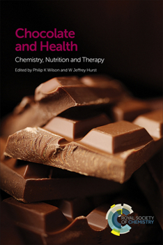 Paperback Chocolate and Health: Chemistry, Nutrition and Therapy Book