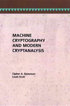 Hardcover Machine Cryptography and Modern Cryptanalysis Book