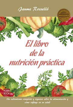 Paperback El Libro de la Nutrición Práctica [Spanish] Book