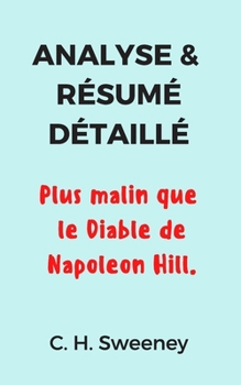 Paperback Analyse & R?sum? D?taill?: Plus malin que le Diable de Napoleon Hill. [French] Book